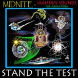 Stand the Test Lyrics Midnite