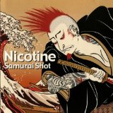 Samurai Shot Lyrics Nicotine