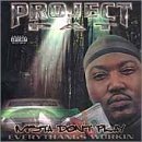 Project Pat F/ Three 6 Mafia