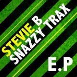 Snazzy Trax Lyrics Stevie B