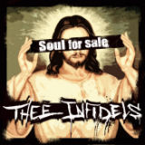 Soul For Sale (EP) Lyrics Thee Infidels
