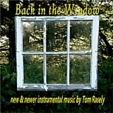 Back in the Window Lyrics Tom Rasely