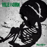 Vileated Lyrics VileBorn