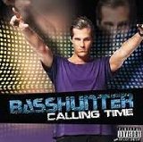 Calling Time Lyrics Basshunter