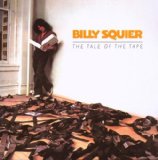 The Tale of the Tape Lyrics Billy Squier