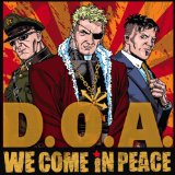 We Come in Peace Lyrics D.O.A.