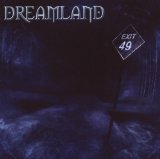 Exit 49 Lyrics Dreamland