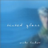 Tinted Glass Lyrics Erika Luckett