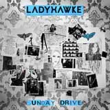 Sunday Drive (Single) Lyrics Ladyhawke