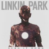 Burn It Down (Single) Lyrics Linkin Park