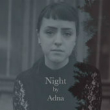 Night Lyrics Adna