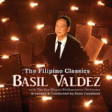The Filipino Classics ( w/ The San Miguel Philharmonic Orchestra) Lyrics Basil Valdez