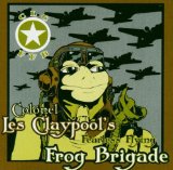 Miscellaneous Lyrics Colonel Les Claypool's Fearless Flying Frog Brigade