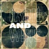 Around The Well Lyrics Iron & Wine
