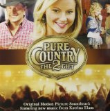 Pure Country 2: The Gift Lyrics Katrina Elam