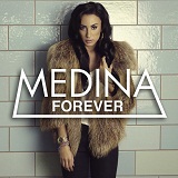 Forever (Single) Lyrics Medina