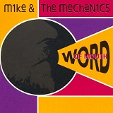 Word Of Mouth Lyrics Mike And The Mechanics