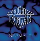 Neverland Lyrics Night Ranger