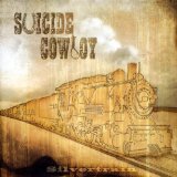 Silvertrain Lyrics Suicide Cowboy