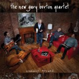Common Ground Lyrics The New Gary Burton Quartet