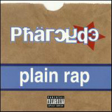 Plain Rap Lyrics The Pharcyde