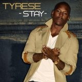Stay (Single) Lyrics Tyrese