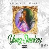 Yung Smokey Lyrics Yung Simmie