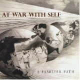 A Familiar Path Lyrics At War With Self