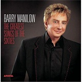The Greatest Songs Of The Sixties Lyrics Barry Manilow