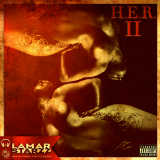 H.E.R. II (Mixtape) Lyrics Lamar Starzz