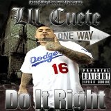 Do It Right Lyrics Lil Cuete