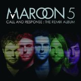 Call And Response: The Remix Album Lyrics Maroon 5
