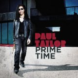 Prime Time Lyrics Paul Taylor