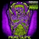 More Slime Lyrics Psych Ward