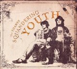 Squandering Youth Lyrics The Shanes