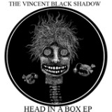 Head In a Box EP Lyrics The Vincent Black Shadow