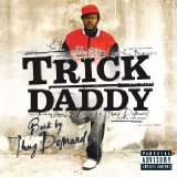 Trick Daddy F/ Kase of Lost Tribe