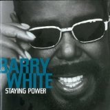 Staying Power Lyrics Barry White
