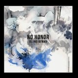 No Honor (EP) Lyrics Blind Benny