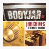 Jarchives: 10 Years Of Bodyjar Lyrics Bodyjar