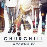 Change (EP) Lyrics Churchill