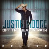 Off the Beaten Path Lyrics Justin Moore