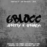 Gritty n Grimey EP Lyrics 6Blocc