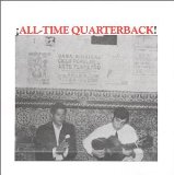 All-Time Quarterback! Lyrics All-Time Quarterback