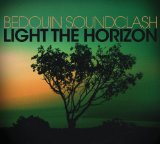 Light The Horizon Lyrics Bedouin Soundclash