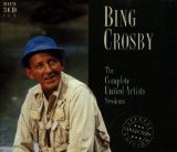 Complete United Artists Recordings Lyrics Bing Crosby