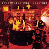 Spectres Lyrics Blue Oyster Cult