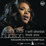 I Will Always Love You (Live At the 54th Annual Grammy Awards) (Single) Lyrics Jennifer Hudson