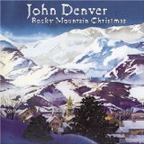 Rocky Mountain Christmas Lyrics JOHN DENVER