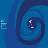 Cycles And Sounds (EP) Lyrics Late Nite Reading